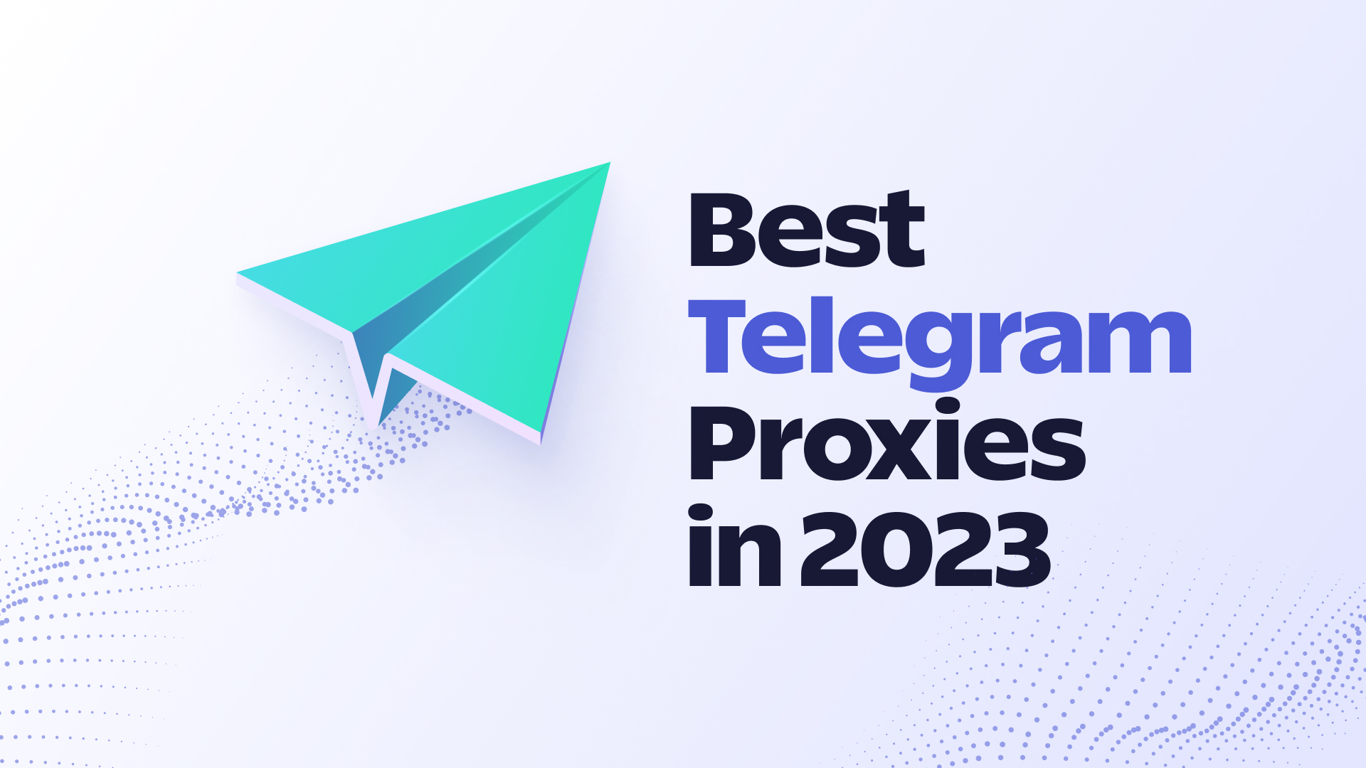 Best Telegram Proxies in 2023