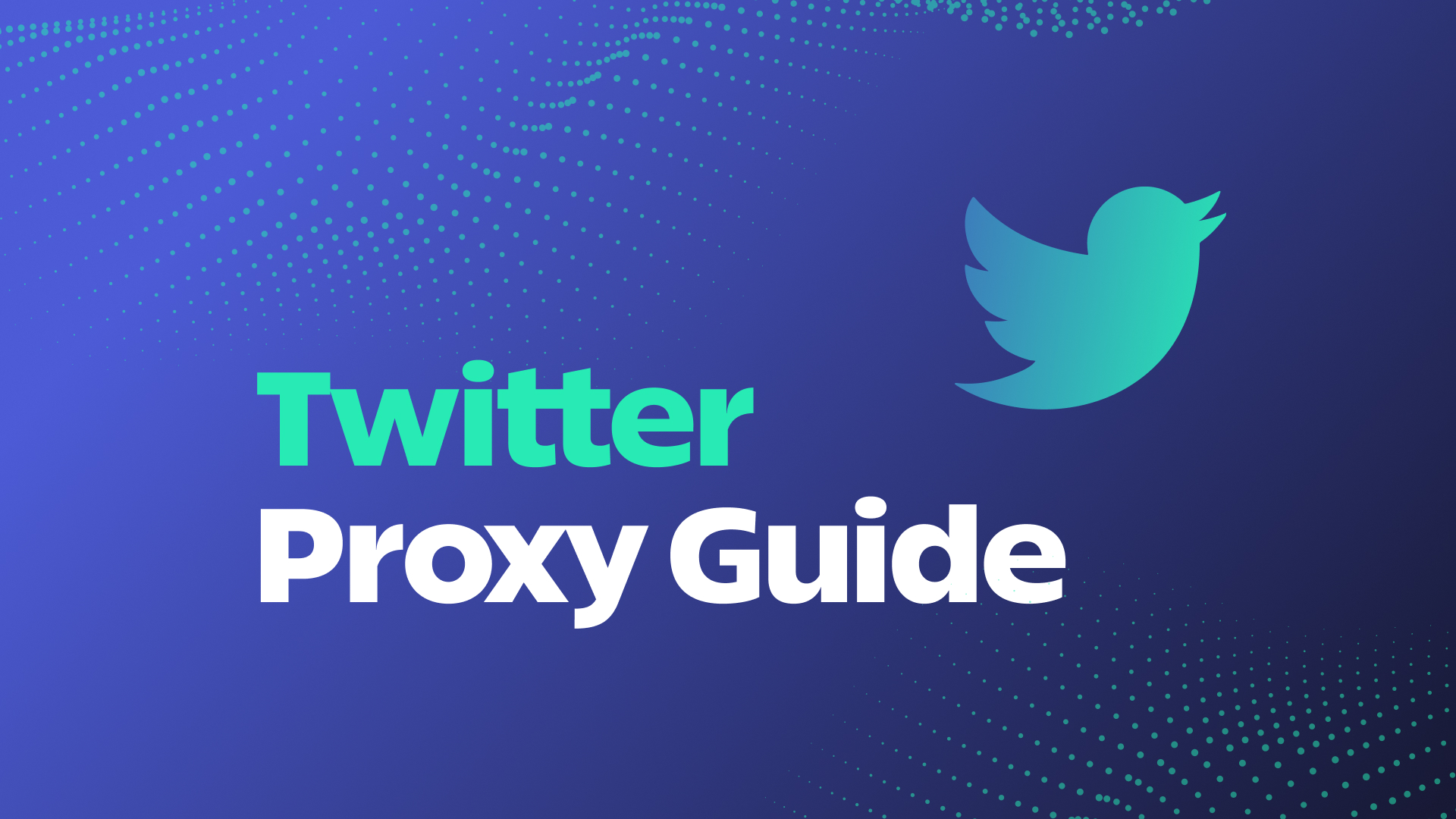 Twitter Proxies: The Best Proxy Providers of 2023